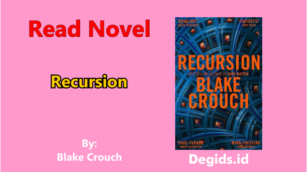 Exploring "Recursion" by Blake Crouch: A Mind-Bending Sci-Fi Thriller