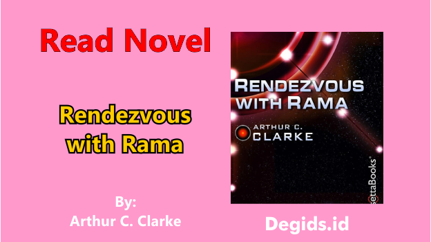 Rendezvous with Rama Novel by Arthur C. Clarke: Exploring the Sci-Fi Masterpiece
