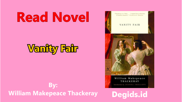 Vanity Fair Novel by William Makepeace Thackeray: A Timeless Masterpiece