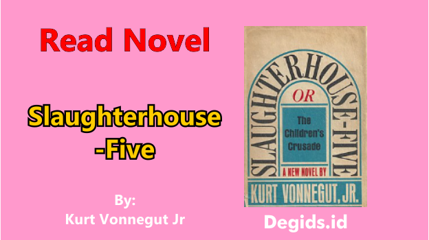 Slaughterhouse-Five Novel by Kurt Vonnegut Jr